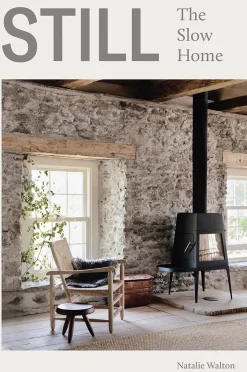 New Mags Coffee Table Books > Coffee Table Book - Still - The Slow Home